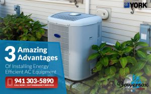 3 Amazing Advantages of Installing Energy Efficient AC Equipment