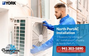 3 Reasons for Hiring an AC Installation Company in North Port, FL