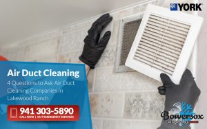 4 Questions to Ask Air Duct Cleaning Companies in Lakewood Ranch