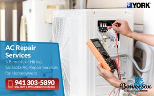 5 Benefits of Hiring Sarasota AC Repair Services for Homeowners