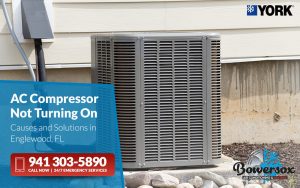 AC Compressor Not Turning On Causes and Solutions in Englewood, FL