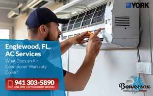 Englewood, FL, AC Services What Does an Air Conditioner Warranty Cover