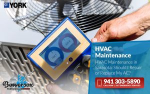 HVAC Maintenance in Sarasota Should I Repair or Replace My AC