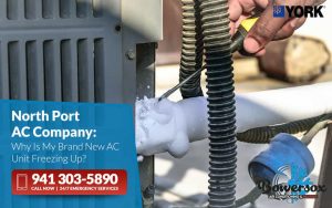 North Port AC Company: Why Is My Brand New AC Unit Freezing Up?