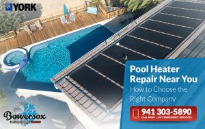 Pool Heater Repair Near Me How to Choose the Right Company