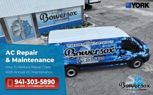 Bowersox van Preparing Your AC for Summer’s Heatwave. 941-303-5890