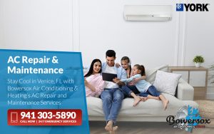 Stay Cool in Venice, FL with Bowersox Air Conditioning & Heating’s AC Repair and Maintenance Services